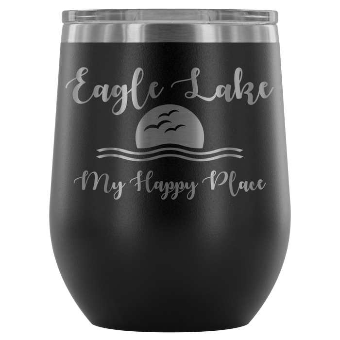 12-Ounce Stemless Wine Tumbler, Eagle Lake My Happy Place, Many Colors
