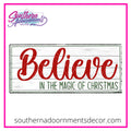 Believe in the Magic Sign Template & Digital Cut File
