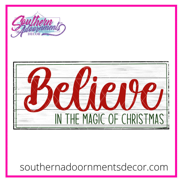 Believe in the Magic Sign Template & Digital Cut File