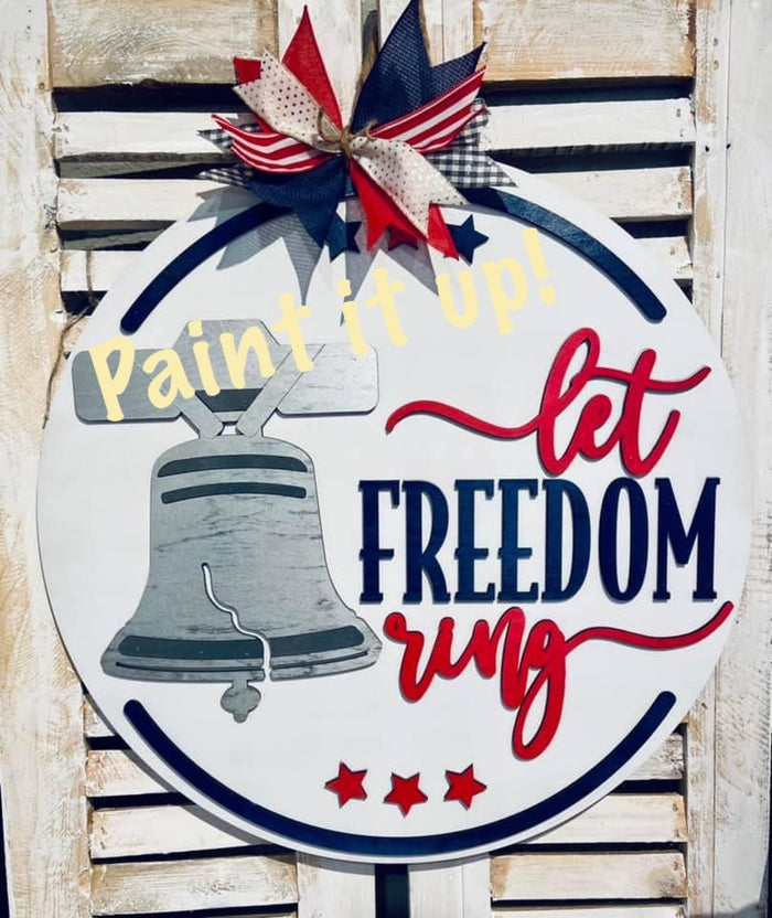 Let Freedom Ring Wooden Door Hanger