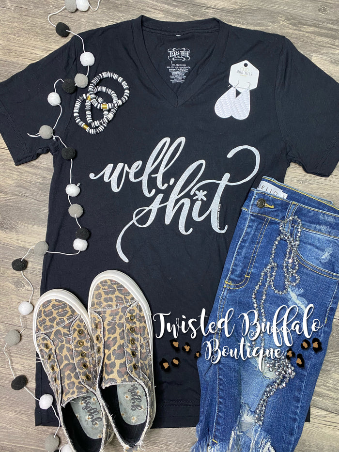 {WELL SH*T} Super Soft Black V-Neck Tee